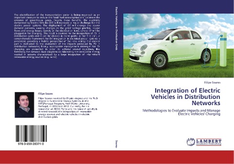 Integration of Electric Vehicles in Distribution Networks: Methodologies to Evaluate Impacts and Manage Electric Vehicles Charging