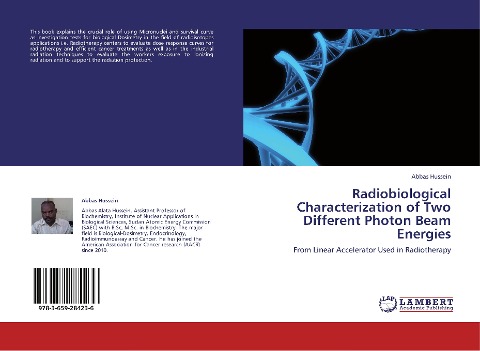 Radiobiological Characterization of Two Different Photon Beam Energies: From Linear Accelerator Used in Radiotherapy