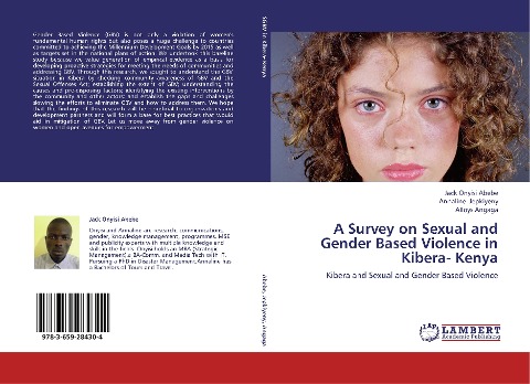 A Survey on Sexual and Gender Based Violence in  Kibera- Kenya: Kibera and Sexual and Gender Based Violence