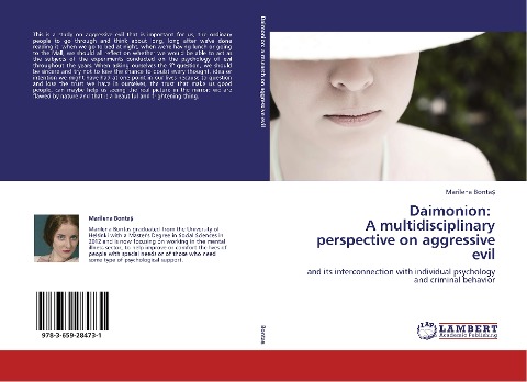 Daimonion:   A multidisciplinary perspective on aggressive evil: and its interconnection with individual psychology and criminal behavior