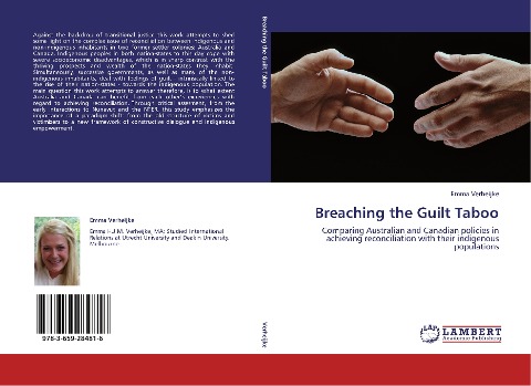 Breaching the Guilt Taboo: Comparing Australian and Canadian policies in achieving reconciliation with their indigenous populations