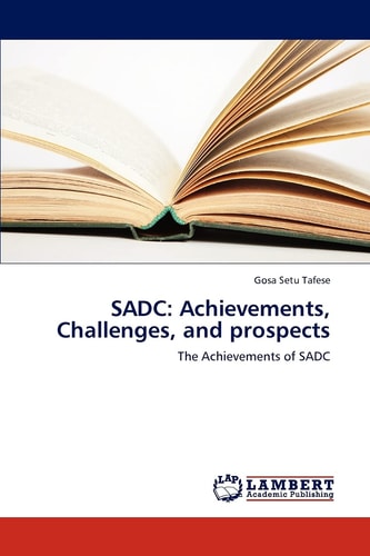 Sadc Achievements, Challenges, and Prospects