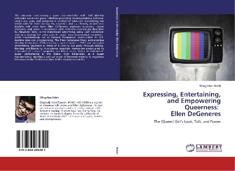 Expressing, Entertaining, and Empowering Queerness:   Ellen DeGeneres: The (Queer) Girls Look, Talk, and Power