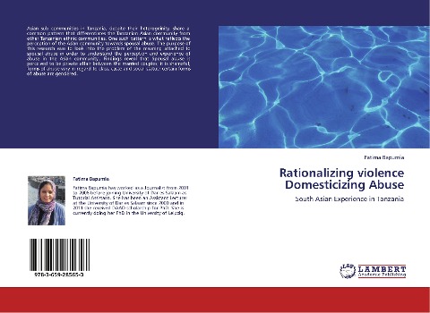Rationalizing violence Domesticizing Abuse: South Asian Experience in Tanzania