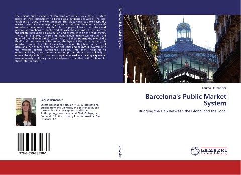 Barcelonas Public Market System: Bridging the Gap Between the Global and the Local