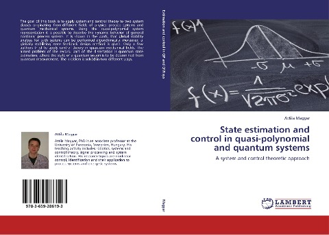 State estimation and control in quasi-polynomial and quantum systems: A system and control theoretic approach