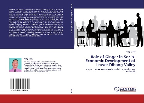 Role of Ginger in Socio-Economic Development of Lower Dibang Valley: Impact on Socio-Economic Variables, Marketing, Problems