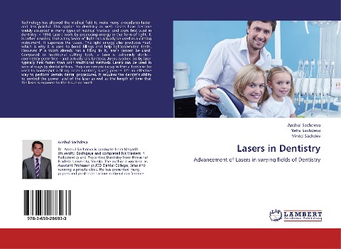 Lasers in Dentistry: Advancement of Lasers in varying fields of Dentistry