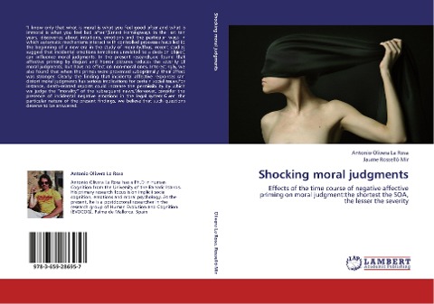 Shocking moral judgments: Effects of the time course of negative affective priming on moral judgment:the shortest the SOA, the lesser the severity