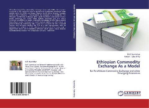 Ethiopian Commodity Exchange As a Model: for PanAfrican Commodity Exchange and other Emerging Economies