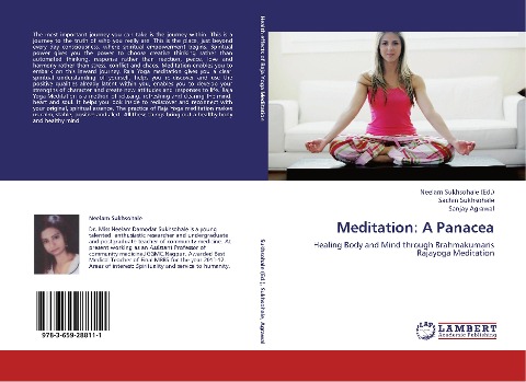 Meditation: A Panacea: Healing Body and Mind through Brahmakumaris Rajayoga Meditation