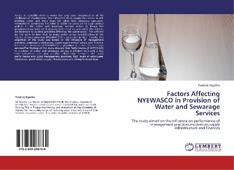 Factors Affecting NYEWASCO in Provision of Water and Sewarage Services: The study aimed on the influence on performance of management practices,motivation,supply infrastructure and finances