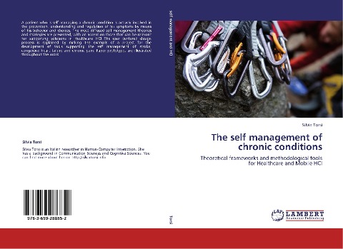 The self management of chronic conditions: Theoretical frameworks and methodological tools for Healthcare and Mobile HCI