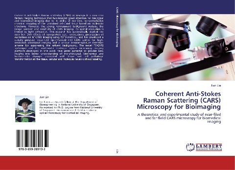 Coherent Anti-Stokes Raman Scattering (CARS) Microscopy for Bioimaging: A theoretical and experimental study of near-filed and far-field CARS microscopy for biomedical imaging