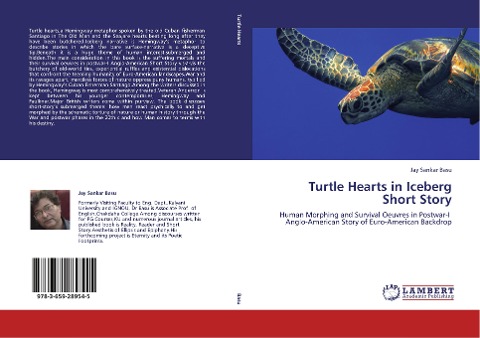 Turtle Hearts in Iceberg Short Story: Human Morphing and Survival Oeuvres in Postwar-I    Anglo-American Story of Euro-American Backdrop