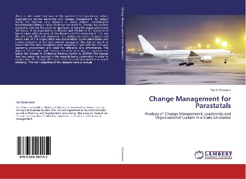 Change Management for Parastatals: Analysis of Change Management, Leadership and Organisational Culture in a State Enterprise