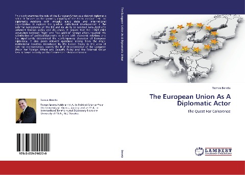 The European Union As A Diplomatic Actor: The Quest For Coherence