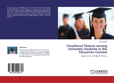 Vocational Choices among University Students in the Tanzanian Context: Application of Hollands Theory
