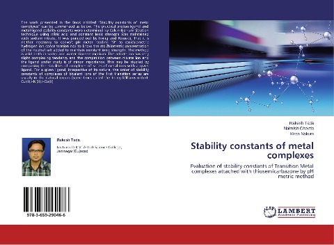 Stability constants of metal complexes: Evaluation of stability constants of Transition Metal complexes attached with thiosemicarbazone by pH metric method