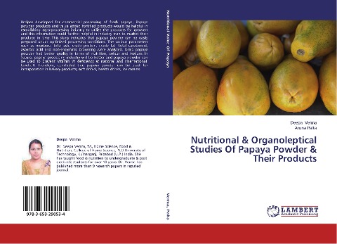 Nutritional & Organoleptical Studies Of Papaya Powder & Their Products