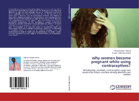 why women become pregnant while using contraceptives?: Introduction, methods, contraceptive usage and reasons for failure abortion among abortion care seekers