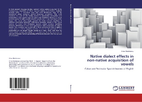 Native dialect effects in non-native acquisition of vowels: Cuban and Peninsular Spanish learners of English