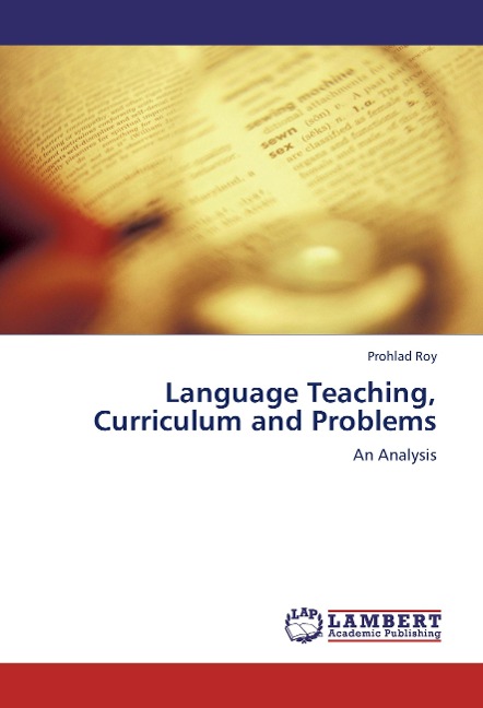 Language Teaching, Curriculum and Problems: An Analysis