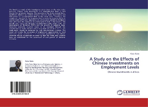 A Study on the Effects of Chinese Investments on Employment Levels: Chinese Investments in Africa