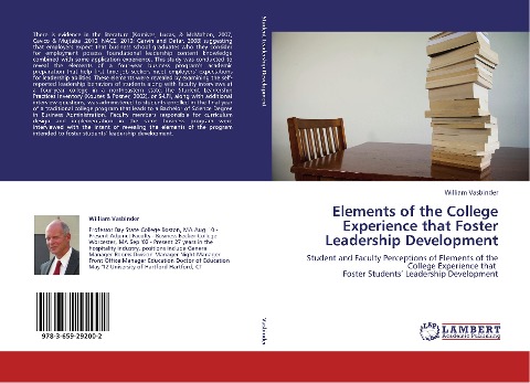 Elements of the College Experience that Foster Leadership Development: Student and Faculty Perceptions of Elements of the College Experience that   Foster Students Leadership Development