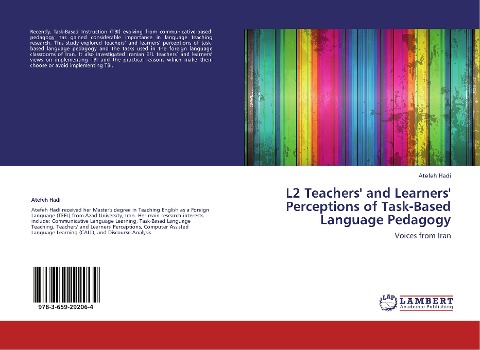 L2 Teachers' and Learners' Perceptions of Task-Based Language Pedagogy: Voices from Iran