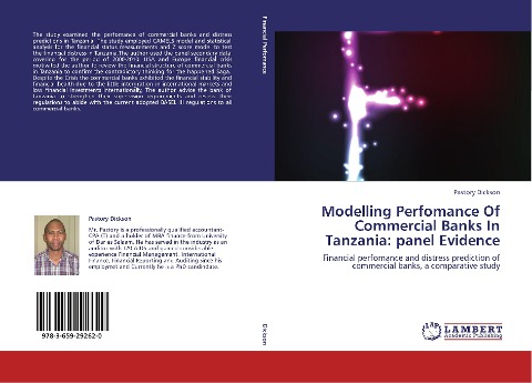 Modelling Perfomance Of Commercial Banks In Tanzania: panel Evidence: Financial perfomance and distress prediction of commercial banks, a comparative study