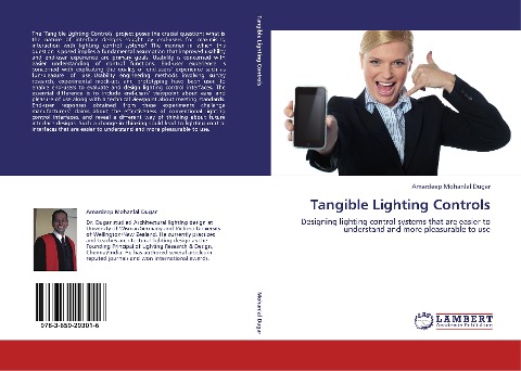 Tangible Lighting Controls: Designing lighting control systems that are easier to understand and more pleasurable to use