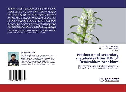 Production of secondary metabolites from PLBs of Dendrobium candidum: The Standardization of Culture Condition for Efficient Induction of Secondary Metabolites