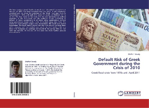 Default Risk of Greek Government during the Crisis of 2010: Greek fiscal crisis from 1970s until April 2011