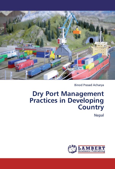 Dry Port Management Practices in Developing Country: Nepal