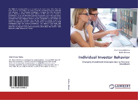 Individual Investor Behavior: Changing Investment Strategies due to Financial Slowdown