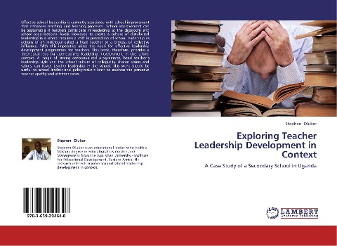 Exploring Teacher Leadership Development in Context: A Case Study of a Secondary School in Uganda