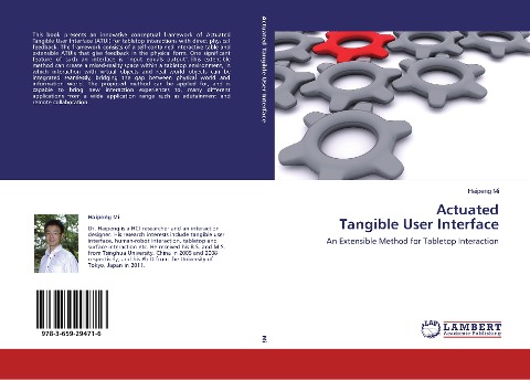 Actuated  Tangible User Interface: An Extensible Method for Tabletop Interaction