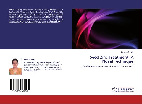 Seed Zinc Treatment: A Novel Technique: Ameliorative measures of zinc deficiency in plants