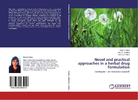 Novel and practical approaches in a herbal drug formulation: Toothpaste - an innovative research