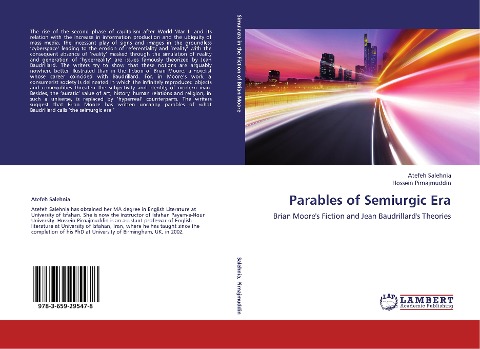 Parables of Semiurgic Era: Brian Moores Fiction and Jean Baudrillards Theories