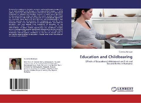 Education and Childbearing: Effects of Educational Attainment on First and Second Births in Romania