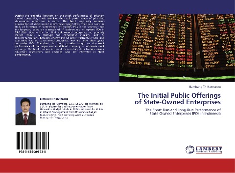 The Initial Public Offerings of State-Owned Enterprises: The Short-Run and Long-Run Performance of State-Owned Enterprises IPOs in Indonesia
