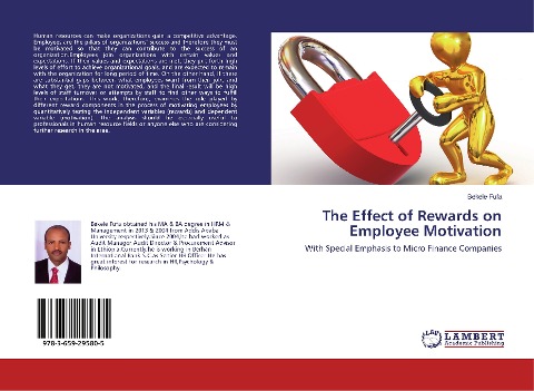The Effect of Rewards on Employee Motivation: With Special Emphasis to Micro Finance Companies