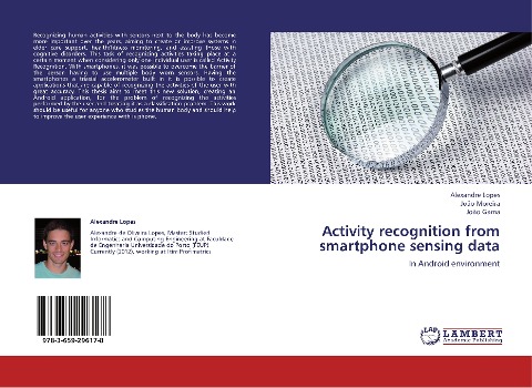 Activity recognition from smartphone sensing data: In Android environment