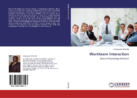 Workteam Interaction: Roles of Psychological Factors