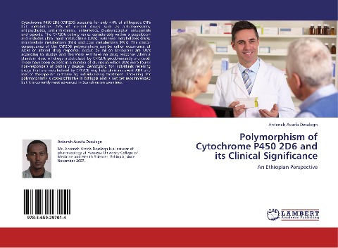 Polymorphism of Cytochrome P450 2D6 and its Clinical Significance: An Ethiopian Perspective