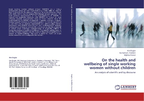 On the health and wellbeing of single working women without children: An analysis of scientific and lay discourse