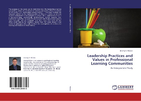 Leadership Practices and Values in Professional Learning Communities: An Interpretivist Study