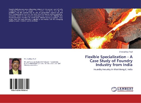 Flexible Specialization - A Case Study of Foundry Industry from India: Foundry Industry in West Bengal, India